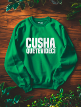 Cargar imagen en el visor de la galería, Sudadera &quot;CUSHA QUETEVIDECÍ&quot;
