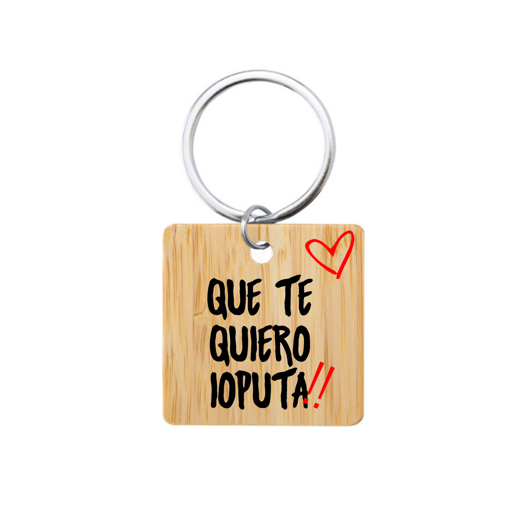 QUE TE QUIERO IOPUTA !!