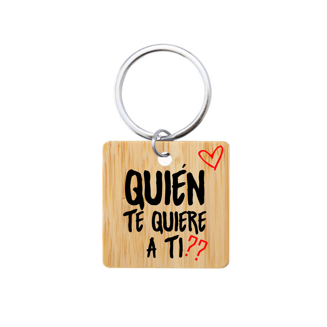 QUIÉN TE QUIERE A TI ??